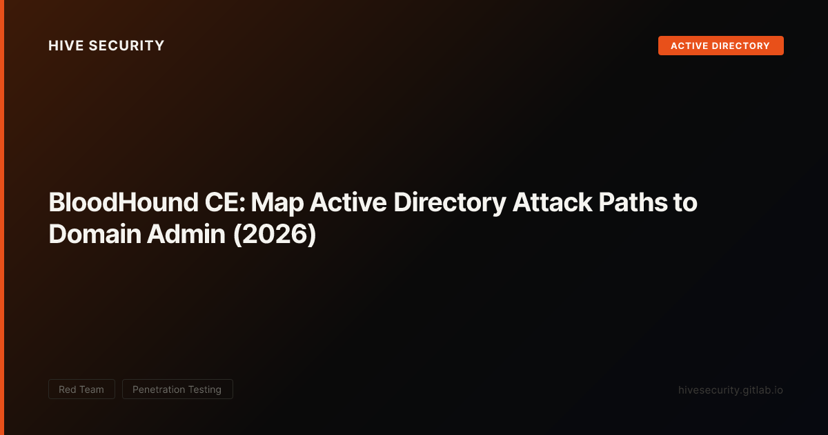 BloodHound CE: Map Active Directory Attack Paths to Domain Admin (2026 ...