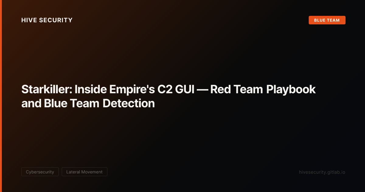 Starkiller: Inside Empire's C2 GUI — Red Team Playbook and Blue Team ...